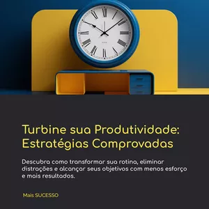 Imagem de capa para o Ebook Como Aumentar a Produtividade  em sua Vida