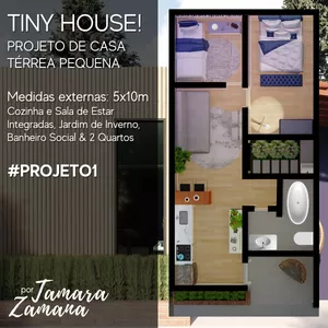 Imagem de capa para o Ebook Tiny House! e-Book de Projeto Arquitetônico por Tamara Zamana - Casa Térrea Pequena com 2 Quartos - Medidas Externas de 5mX10m - Planta Baixa, Fachada e Imagens do Projeto 3D em Qualidade HD - #Projeto1