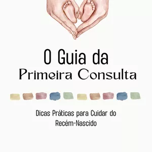 Imagem de capa para o Ebook Guia do bebê - Dicas Práticas para Cuidar do Recém-Nascido