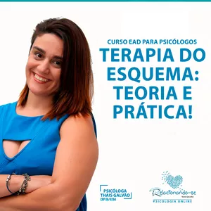 Imagem de capa para o Curso online Terapia do Esquema: Teoria e Prática