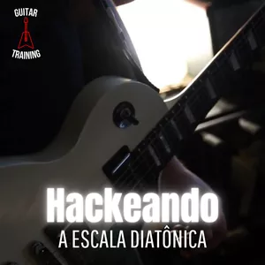Imagem de capa para o Curso online Hackeando a Escala Diatônica - Aprenda a Solar e Improvisar de Forma Definitiva