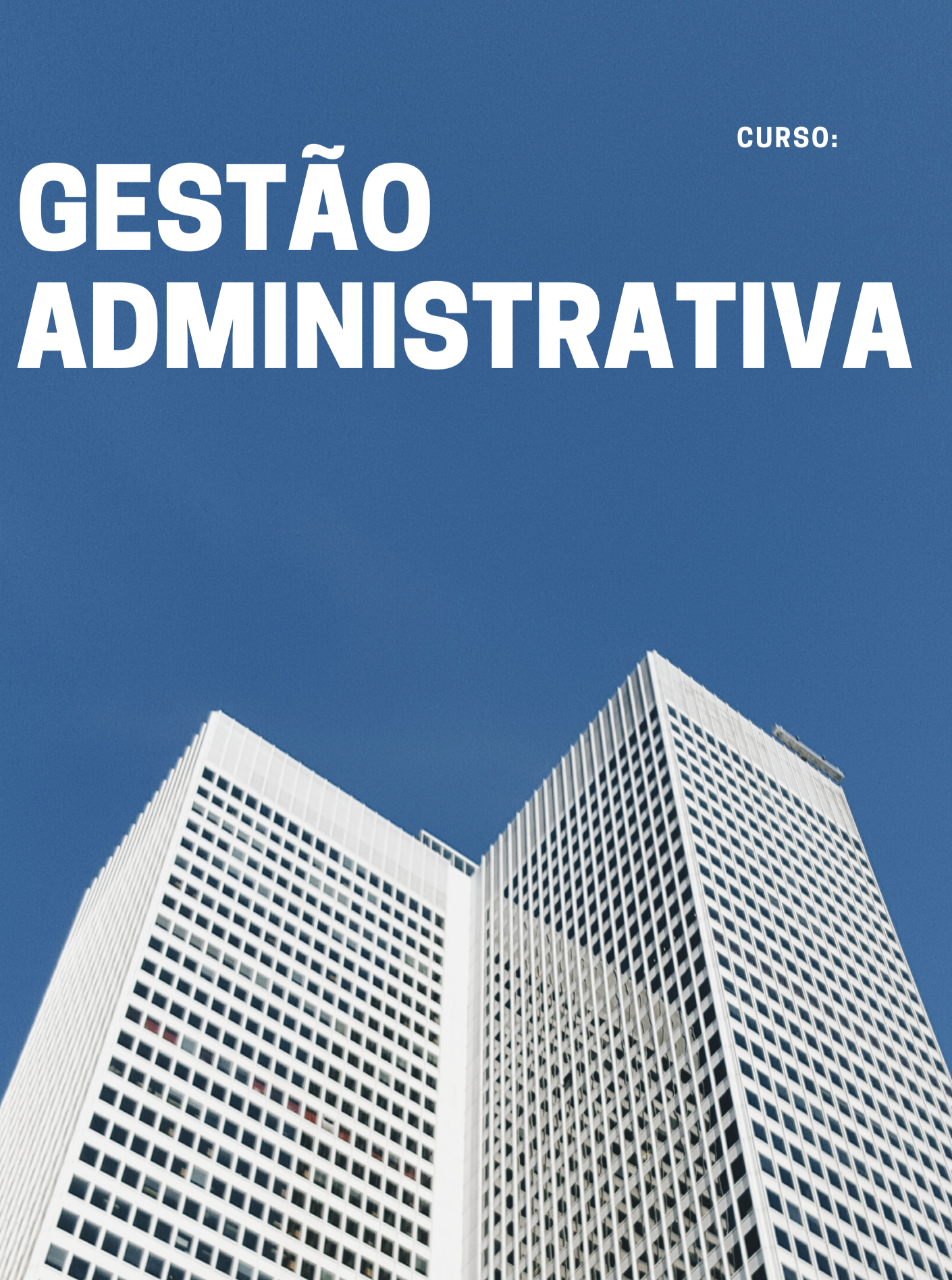 Imagem do curso Curso: Gestão Administrativa