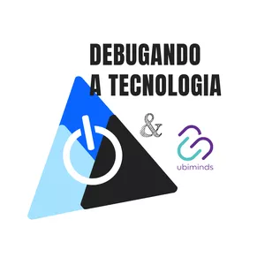 Imagem de capa para o Curso online [UBI] Debugando a Tecnologia