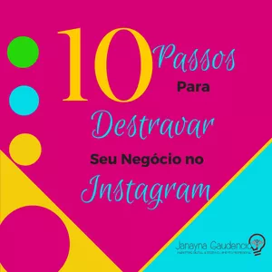 Imagem principal do produto 10 Passos para Destravar seu Negócio No Instagram