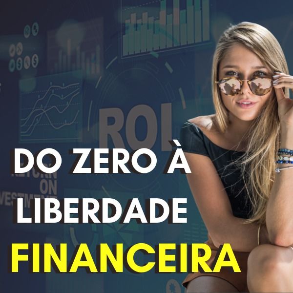 Planilha Do Zero à Liberdade Financeira