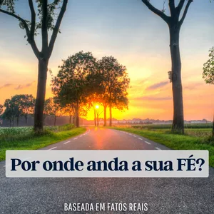 Imagem de capa para o Ebook Por onde anda a sua Fé?