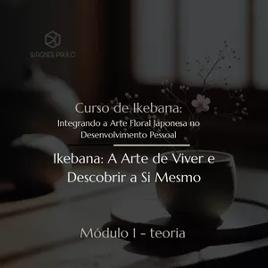 Imagem do curso Ikebana: A Arte de Viver e Descobrir a Si Mesmo