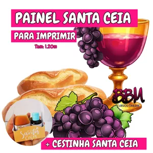 Imagem de capa para o Ebook PAINEL SANTA CEIA + CESTINHA 🍷🥖🍇 PARA IMPRIMIR