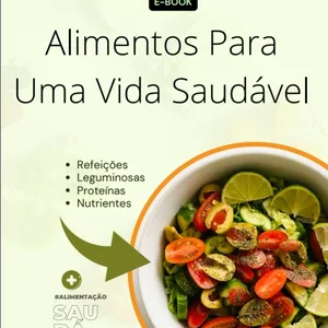 Imagem de capa para o Ebook Alimentos Para Uma Vida Saudável 