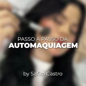 Curso Curso de Automaquiagem - by Safira Castro Makeup