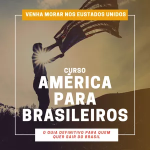 Imagem do curso Guia América para Brasileiros - Morar nos EUA