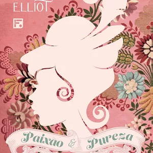 Imagem de capa para o Ebook Paixão &amp; Pureza | Elisabeth Elliot