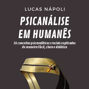 Imagem principal do produto EBOOK - Psicanálise em Humanês - Lucas Nápoli