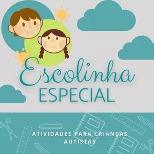 Imagem principal do produto ESCOLINHA ESPECIAL - Atividades para Educação Autista
