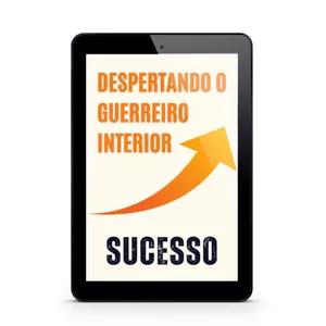 Imagem de capa para o Ebook Despertando o Guerreiro Interior