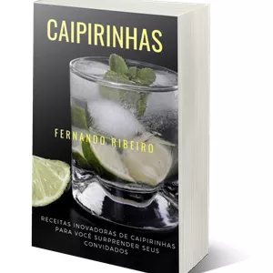 Imagem de capa para o Ebook Caipirinhas diferentes e inovadoras