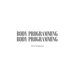 Imagem de capa para o Ebook Body Programming (Para Terapeutas)
