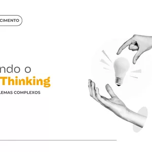Imagem de capa para o Curso online Design Thinking - Resolvendo problemas complexos com criatividade