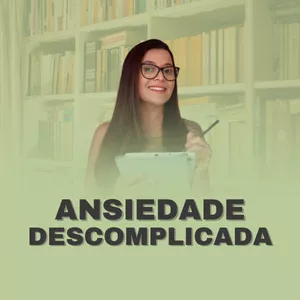 Imagem do curso Ansiedade Descomplicada