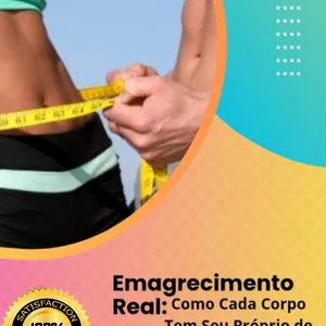 Imagem de capa para o Ebook Emagrecimento Real: Como Cada Corpo Tem Seu Próprio Resultados.