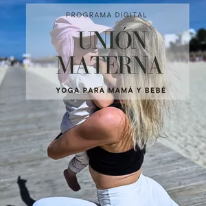 Imagen de portada para Curso online Unión Materna; Yoga para Mamá y Bebé