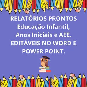 Imagem de capa para o Ebook Relatórios descritivos - Educação Infantil, Anos Iniciais e AEE.