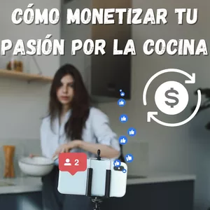 Imagen de portada para Ebook Cómo monetizar tu pasión por la cocina