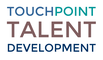 Touchpoint Talent Development
