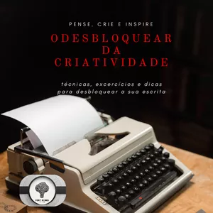 Imagem de capa para o Ebook O Desbloquear da Criatividade