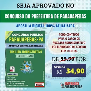 Imagem de APOSTILA CONCURSO DE PARAUAPEBAS 2023 - AUXILIAR ADMINISTRATIVO criado por Empregos Parauapebas na hotmart