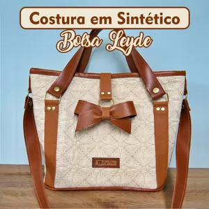 Curso COSTURA EM SINTÉTICO INTERMEDIARIA - BOLSA LEYDE