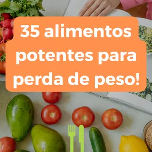 Imagem de capa para o Ebook 35 alimentos potentes para perda de peso!