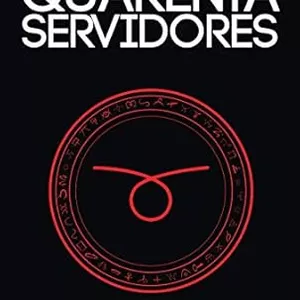 Imagem de capa para o Ebook Os 40 servidores de Tome Kelly 