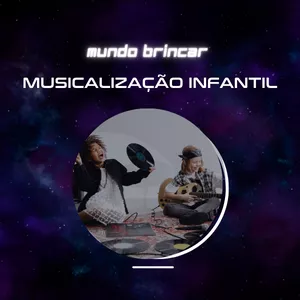 MUSICALIZAÇÃO INFANTIL por mundobrincar