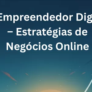 Imagem de capa para o Ebook O Empreendedor Digital – Estratégias de Negócios Online