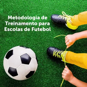Imagem de capa para o Curso online METODOLOGIA DE TREINAMENTO PARA ESCOLAS DE FUTEBOL
