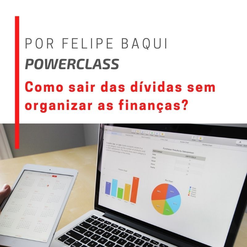 Curso POWERCLASS #005 | Como sair das dívidas sem organizar as finanças?