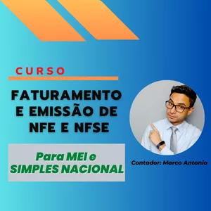 Imagem de capa para o Curso online Faturamento e emissão de NFe e NFSe para MEI e Simples Nacional