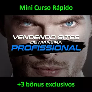 Imagem de capa para o Curso online Mini Curso de Como Vender Sites de Maneira Profissional +3 Bônus Exclusivos