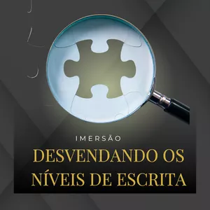 Imagem de capa para o Curso online Desvendando os Níveis de Escrita
