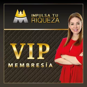 Imagen de portada para Curso online Membresía VIP de Impulsa tu Riqueza.