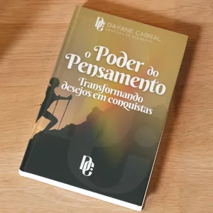 Imagem de capa para o Ebook E-book: O Poder do Pensamento: Transformando Desejos em Conquistas
