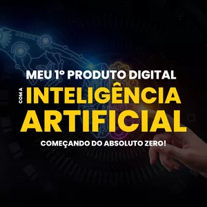 Curso Meu 1º Produto com a Inteligência Artificial