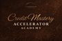 Credit Mastery Accelerator Academy