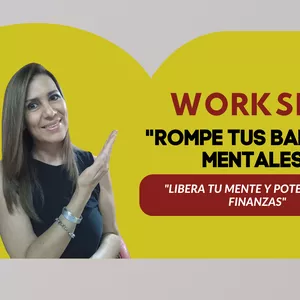 Imagen de portada para Evento online "ROMPE TUS BARRERA MENTALES. Libera tu Mente y Potencia tus Finanzas""