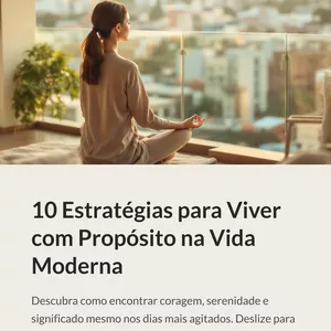 Imagem de capa para o Ebook 10 Estratégias para Viver com Propósito na Vida Moderna