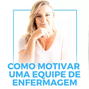 Imagem de capa para o Curso online Como Motivar a Equipe de Enfermagem