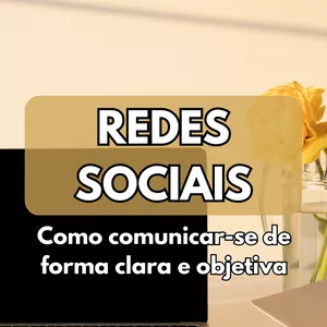 Imagem de capa para o Ebook Redes sociais - como comunicar-se de forma clara e objetiva 