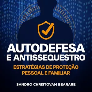 Imagem de capa para o Curso online Autodefesa e antissequestro - Estratégias de Proteção Pessoal e Familiar