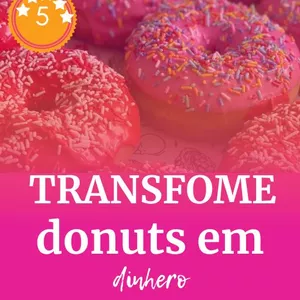 Imagem de capa para o Ebook Transforme Donuts em Dinheiro